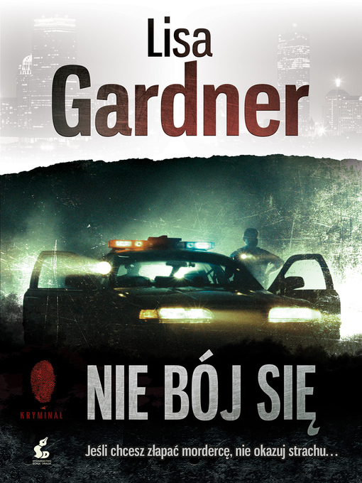 Title details for Nie bój się by Lisa Gardner - Available